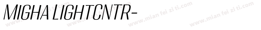 Migha LightCNTR字体转换